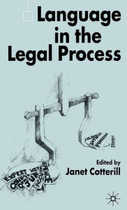 Title: Language in the Legal Process, Author: J. Cotterill