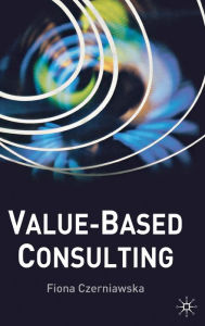 Title: Value-Based Consulting, Author: F. Czerniawska