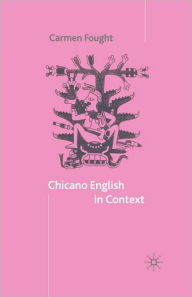 Title: Chicano English in Context, Author: C. Fought