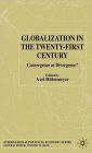 Globalization in the Twenty-First Century: Convergence or Divergence? / Edition 1