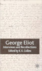 George Eliot: Interviews and Recollections