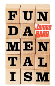 Title: Fundamentalism, Author: James Barr
