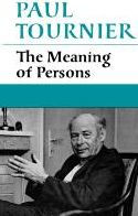Title: Meaning of Persons, Author: Paul Tournier