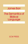 Alternative view 2 of The Semantics of Biblical Language