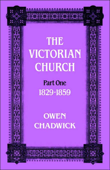 Victorian Church: Part one 1829-1859