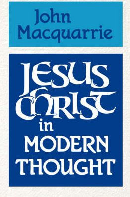 Jesus Christ in Modern Thought / Edition 1