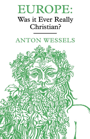 Europe: Was it ever really Christian?
