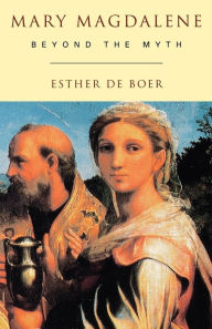 Title: Mary Magdalene, Author: Esther De Boer