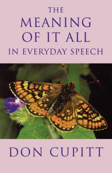 The Meaning Of It All In Everyday Speech