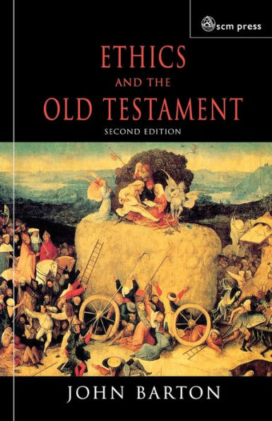 Ethics And The Old Testament Second Edition