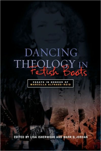 Dancing Theology In Fetish Boots