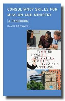 Consultancy Skills for Mission and Ministry