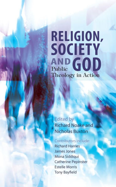 Religion, Society and God: Public Theology in Action