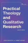 Practical Theology and Qualitative Research - second edition / Edition 2