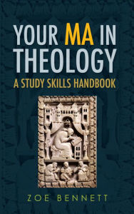 Title: Your MA in Theology: A Study Skills Handbook, Author: Bennett