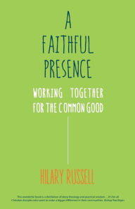 Title: A Faithful Presence, Author: Hillary Russell