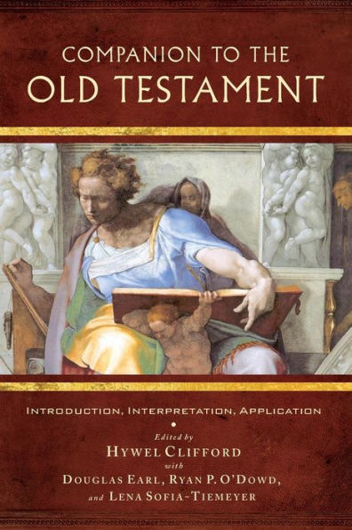 Companion to the Old Testament: Introduction, Interpretation, Application