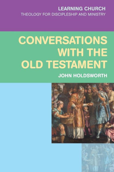 Conversations with the Old Testament