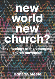 Title: New World, New Church?, Author: Steele