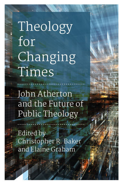 Theology for Changing Times: John Atherton and the Future of Public
