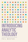 Introducing Analytic Theology