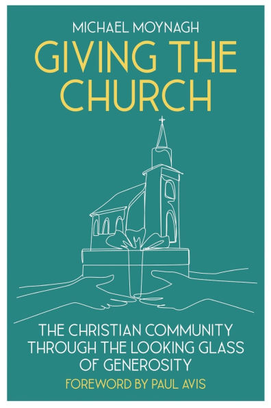 Giving the Church: Christian Community Through Looking Glass of Generosity