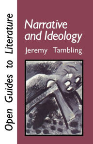 Title: Narrative and Ideology, Author: Jeremy Tambling