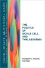 Politics of Sickle Cell and Thalassaemia