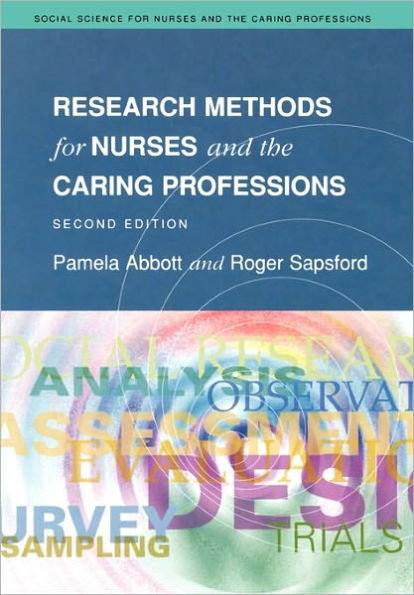 Research Methods for Nurses and the Caring Professions 2/E / Edition 2