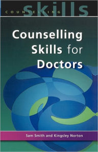 Title: Counselling Skills for Doctors, Author: Sam Smith