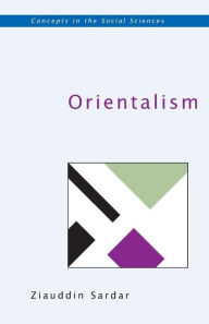 Title: Orientalism, Author: Ziauddin Sardar