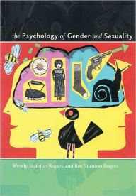 Title: The Psychology of Gender and Sexuality: An Introduction, Author: Wendy Stainton Rogers