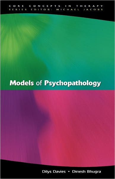 MODELS OF PSYCHOPATHOLOGY / Edition 1 by DAVIES | 9780335208227 ...