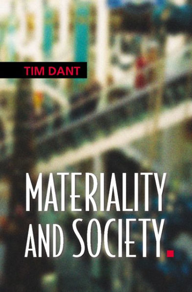 Materiality And Society / Edition 1