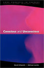 Conscious and Unconscious / Edition 1