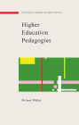 Higher Education Pedagogies / Edition 1