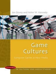 Title: Game Cultures: Computer Games as New Media, Author: Jon Dovey