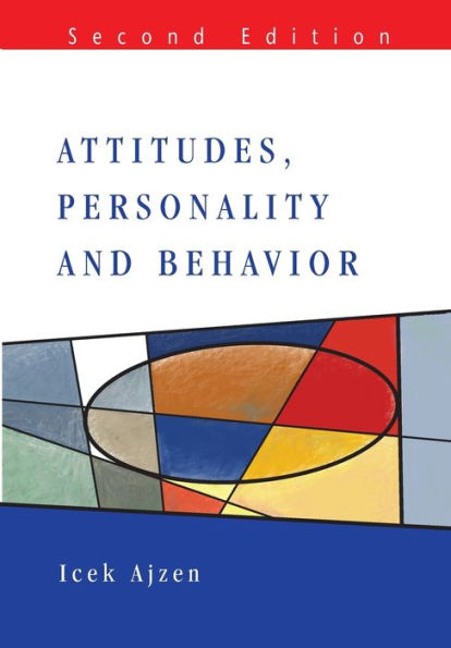 Attitudes, Personality and Behaviour / Edition 2