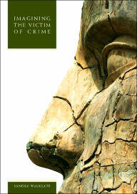 Title: Imagining the Victim of Crime / Edition 1, Author: Walklate Sandra