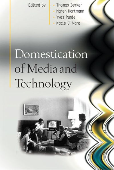 Domestication of Media and Technology / Edition 1