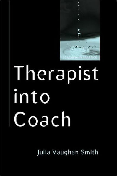 Therapist Into Coach / Edition 1