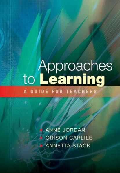 Approaches to Learning: A Guide for Educators / Edition 1