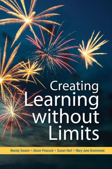 Creating Learning without Limits / Edition 1