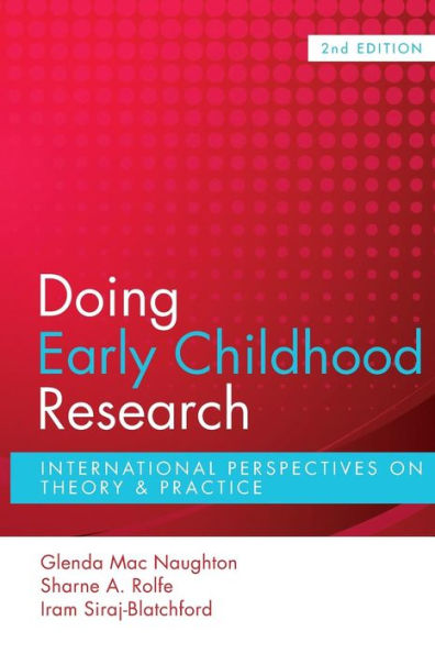Doing Early Childhood Research / Edition 2