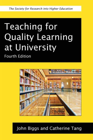 Teaching for Quality Learning at University / Edition 4