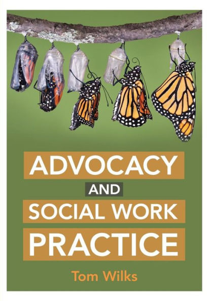Advocacy and Social Work Practice / Edition 1