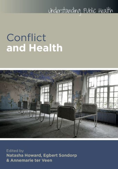 Conflict and Health / Edition 1