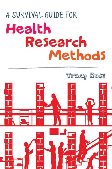 A Survival Guide for Health Research Methods / Edition 1