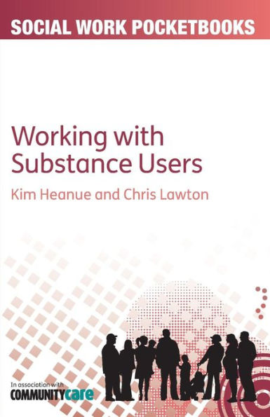 Working with Substance Users