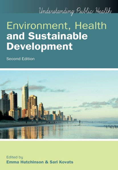 Environment, Health and Sustainable Development, 2nd Edition